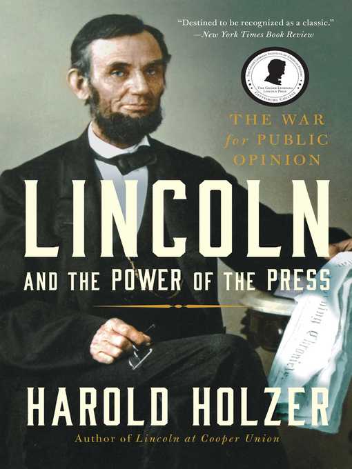 Title details for Lincoln and the Power of the Press by Harold Holzer - Wait list